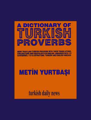 A Dictionary Of Turkish Proverbs